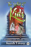 The What if? Kids Beyond the Flame Tree