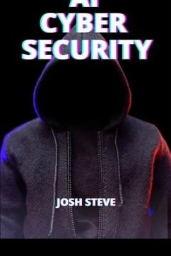 AI Cyber Security - Steve, Josh