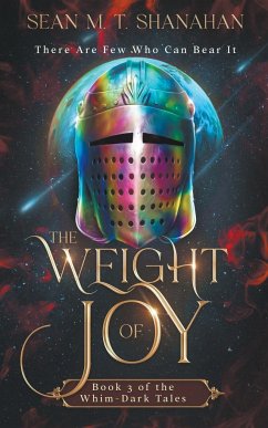 The Weight Of Joy - Shanahan, Sean M. T.