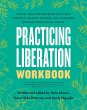 Practicing Liberation Workbook - Bild 1