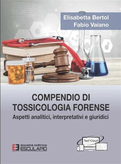 Compendio di Tossicologia Forense (eBook, ePUB) - Bertol, Elisabetta; Vaiano, Fabio