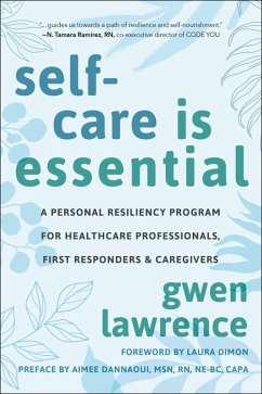 Self-Care is Essential (eBook, ePUB) - Lawrence, Gwen