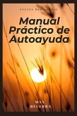 &quote;Manual Práctico de Autoayuda&quote; (&quote;Nuevos Horizontes&quote;, #5) (eBook, ePUB)