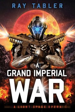 A Grand Imperial War (eBook, ePUB) - Tabler, Ray