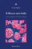 Il Bruco non balla (eBook, ePUB)