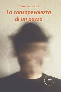 Cover La consapevolezza di un pazzo (eBook, ePUB)