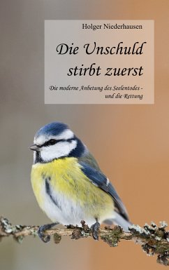 Die Unschuld stirbt zuerst (eBook, ePUB) - Niederhausen, Holger