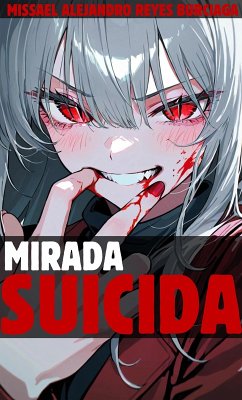 Cover Mirada suicida (eBook, ePUB)