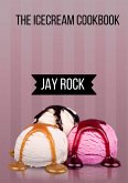 The Icecream Cookbook (eBook, ePUB) The Icecream Cookbook (eBook, ePUB)