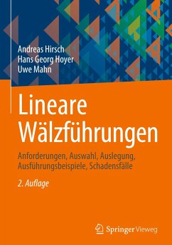 Lineare Wälzführungen - Hirsch, Andreas;Hoyer, Hans Georg;Mahn, Uwe