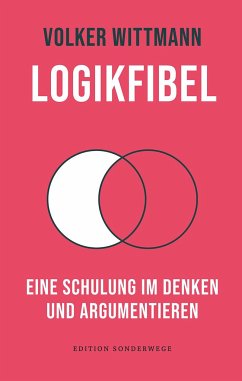 Logikfibel - Wittmann, Volker