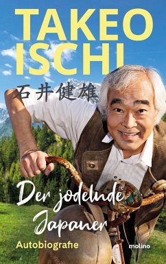 Der jodelnde Japaner - Ischi, Takeo