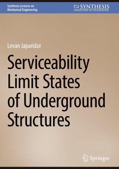 Serviceability Limit States of Underground Structures - Japaridze, Levan