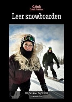 Leer snowboarden - Oach, C.