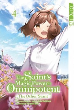 The Saint's Magic Power is Omnipotent: The Other Saint 04 - Aoagu;Tachibana, Yuka;Syuri, Yasuyuki