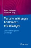 Verhaltensstörungen bei Demenzerkrankungen