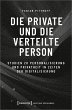 Die private und die verteilte Person - Bild 1