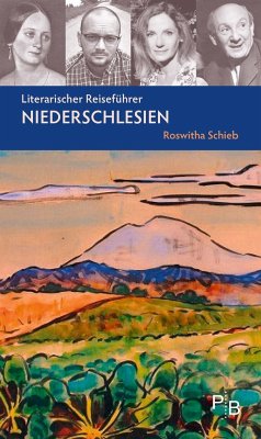 Literarischer Reiseführer Niederschlesien - Schieb, Roswitha