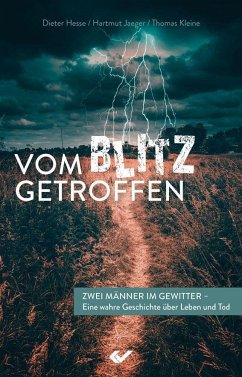 Vom Blitz getroffen - Hartmut Jaeger, Dieter Hesse, Thomas Kleine