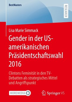 Gender in der US-amerikanischen Präsidentschaftswahl 2016 - Simmack, Lisa Marie