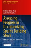 Assessing Progress in Decarbonizing Spain¿s Building Stock