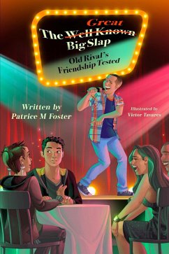 Cover The Well-Known Great Big Slap Old Rivals' Friendship Tested (book 2, #2) (eBook, ePUB)