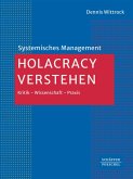 Holacracy verstehen (eBook, ePUB)
