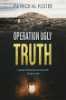 Operation Ugly Truth Nurse Firsthand... - Bild 1