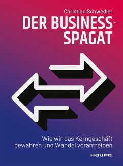 Der Business-Spagat (eBook, PDF) - Schwedler, Christian
