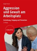 Aggression und Gewalt am Arbeitsplatz (eBook, PDF)