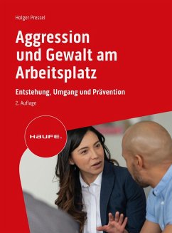 Aggression und Gewalt am Arbeitsplatz (eBook, PDF) - Pressel, Holger