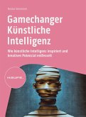 Gamechanger Künstliche Intelligenz (eBook, PDF)