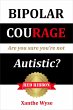 Bipolar Courage: Are You Sure You're... - Bild 1