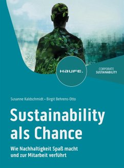 Sustainability als Chance (eBook, ePUB) - Kaldschmidt, Susanne; Behrens-Otto, Birgit