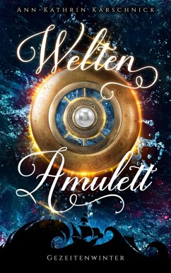Cover Weltenamulett: Gezeitenwinter (eBook, ePUB)