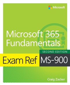 Exam Ref MS-900 Microsoft 365 Fundamentals (eBook, PDF) - Zacker, Craig