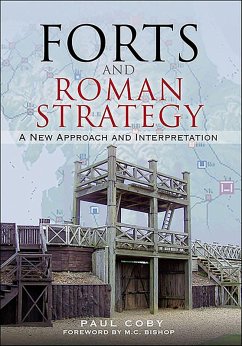 Forts and Roman Strategy (eBook, ePUB) - Coby, Paul