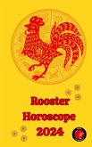 Rooster Horoscope 2024 (eBook, ePUB)