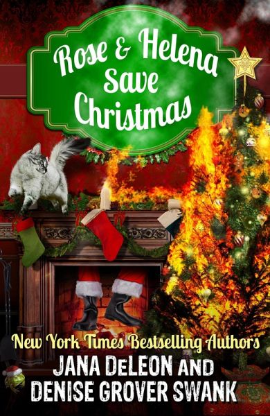 Rose and Helena Save Christmas (eBook, ePUB)