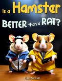 Is a Hamster Better than a Rat? (eBook, ePUB)
