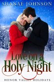 Love on a Holy Night (Honor Valley Holidays, #6) (eBook, ePUB)