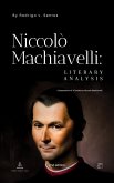 Niccolò Machiavelli: Literary Analysis (Philosophical compendiums, #8) (eBook, ePUB)