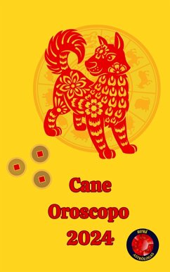 Cane Oroscopo 2024 (eBook, ePUB) - Rubi, Alina A; Rubi, Angeline A.