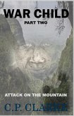 War Child - Attack On The Mountain (eBook, ePUB)