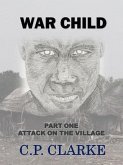 War Child - Attack On The Village (eBook, ePUB)