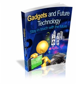 Gadgets and Future Technology (eBook, ePUB) - Lawley, Steven