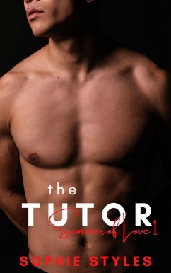 The Tutor (Summer of Love, #1) (eBook, ePUB) - Styles, Sophie