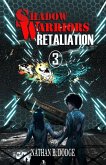 Retaliation (Shadow Warriors, #3) (eBook, ePUB)