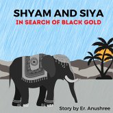 In Search of Black Gold (Shyam and Siya, #4) (eBook, ePUB)