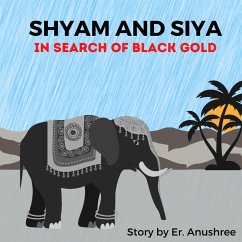 In Search of Black Gold (Shyam and Siya, #4) (eBook, ePUB) - Publications, Turnright; Anushree, Er.